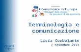 Licia Corbolante, Comunicare in Europa 2014