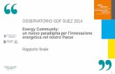 Osservatorio GDF SUEZ 2014 (rapporto finale) - Energy Community, un nuovo paradigma per l'innovazione energetica nel nostro Paese