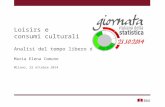 M. E. Comune - Loisirs e consumi culturali Analisi del tempo libero dei giovani