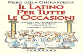 Gherardesca, P. Della, Il Latino Per Tutte Le Occasioni, Milano, 1994