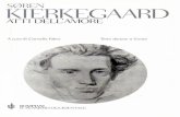 (Il Pensiero Occidentale) Sören Kierkegaard, A Cura Di Cornelio Fabro-Atti Dell'Amore. Testo Danese a Fronte-Bompiani (2007)