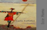 ECCE HOMO - Catalogo Mostra Personale di Carlo Toffalini a cura di Chiara Milesi e Edoardo Maffeo.pdf