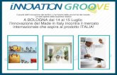Il Made in Italy si prepara a diffondere il suo Innovation Groove