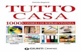 Tutto Casa. 1000 Consigli Di Sopravvivenza (Bricolage e Fai Da Te) (Italian Edition)_nodrm