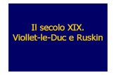 10. Cenni Di Storia Del Restauro. 2. Viollet-le-Duc e Ruskin