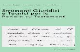 Strumenti Giuridici e Tecnici Per La Perizia Su Testamenti - I Libri Del Perito 2