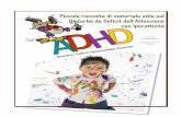Dispensa ADHD - Raccolta di materiale utile per capire meglio il Disturbo da Deficit all'Attenzione e Iperattività (ADHD)