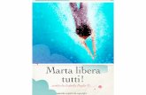 Marta libera tutti scritto da Isabella Paglia© tratto dal libro Chiamarlo amore non si può .pdf