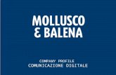 Mollusco & Balena - Company Profile (WEB) 2015
