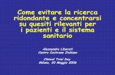 Alessandro Liberati - Centro Cochrane Italiano, Milano; Università degli Studi, Modena