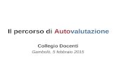 Presentazione Percorso di Autovalutazione - Collegio Docenti "IC Robecchi" 05/02/2015