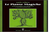 Emile Gilbert - Le Piante Magiche. Nell'Antichità, Nel Medioevo e Nel Rinascimento (2008)