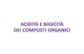 Acidità e Basicità Dei Composti Organici