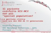24 giugno 2014 Roma Il paziente coinfetto HIV-HCV non più “special population?” La gestione clinica nell’era dei DAA di II generazione Giustino Parruti.