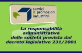 La responsabilità amministrativa  delle società prevista dal decreto legislativo 231/2001