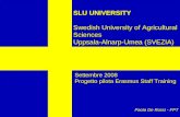 SLU UNIVERSITY Swedish University of Agricultural Sciences  Uppsala-Alnarp-Umea (SVEZIA)