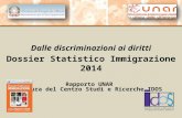 Dalle discriminazioni ai diritti Dossier Statistico Immigrazione 2014 Rapporto UNAR