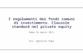 I regolamenti dei fondi comuni di investimento. Clausole standard nel private equity