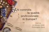 Chi controlla                          la qualità professionale  in Europa?