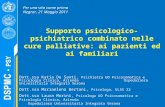 Supporto psicologico-psichiatrico combinato nelle cure palliative: ai pazienti ed ai familiari