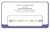 CORSO DI FORMAZIONE  R.S.P.P. Leonardi Maurizio Dottore in Giurisprudenza  Consulente del Lavoro