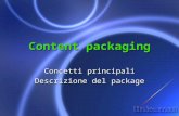 Content packaging