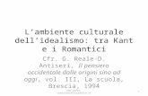 L’ambiente culturale dell’idealismo: tra Kant e i Romantici