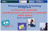 Procurement Training Program La funzione acquisti:  pianificazione, gestione e controllo