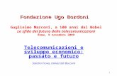 Telecomunicazioni e sviluppo economico: passato e futuro Sandro Frova, Università Bocconi
