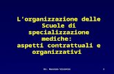 L’organizzazione delle Scuole di specializzazione mediche:  aspetti contrattuali e organizzativi