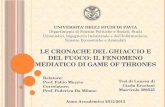 LE CRONACHE DEL GHIACCIO E DEL FUOCO: IL FENOMENO MEDIATICO  DI  GAME OF THRONES