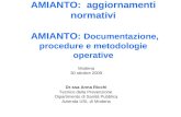 AMIANTO:  aggiornamenti normativi  AMIANTO:  Documentazione, procedure e metodologie operative