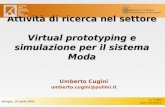Attività di ricerca nel settore  Virtual prototyping e simulazione per il sistema Moda