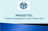 PROGETTO: “Trieste: Energy from a Zero Waste City”