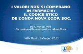 I VALORI NON SI COMPRANO  IN FARMACIA:  IL CODICE ETICO  DE L’ONDA NOVA COOP. SOC.