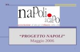 “ PROGETTO NAPOLI ” Maggio 2006