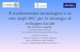 Il trasferimento tecnologico e la rete degli IRC per le strategie di sviluppo locale