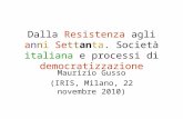 Dalla  Resistenza  agli  a n n i Se tt an ta . Società  italiana  e processi di  democratizzazione