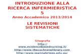 INTRODUZIONE ALLA RICERCA INFERMIERISTICA 5 Anno Accademico 2013/2014