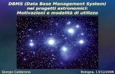 DBMS (Data Base Management System) nei progetti astronomici: Motivazioni e modalità di utilizzo