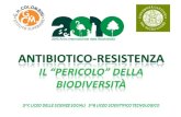 Antibiotico-resistenza Il “pericolo” della  Biodiversità