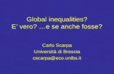 Global inequalities? E’ vero? …e se anche fosse?