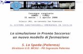 La simulazione in Pronto Soccorso:  un nuovo modello di formazione S. La Spada (Palermo)