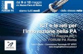 ICT e le reti per l’innovazione nella PA 12 maggio 2011 FORUM PA Roma