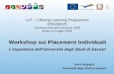 LLP – Lifelong Learning Programme ERASMUS Giornata Annuale Erasmus 2008 Ischia 3-4 luglio 2008