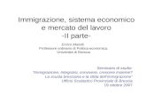 Immigrazione, sistema economico e mercato del lavoro -II parte-
