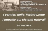 I cantieri nella Torino-Lione l’impatto sui sistemi naturali dott.  Luca Giunti