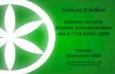 Comune di  Sellero Insieme verso le Elezioni Amministrative del 6/7 GIUGNO 2009 Novelle