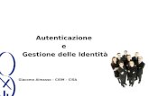Autenticazione  e  Gestione delle Identità Giacomo Aimasso – CISM – CISA