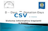 D -  Days Donation Days